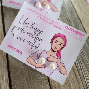 Oficina Criativa brinde brinco presente outubro rosa